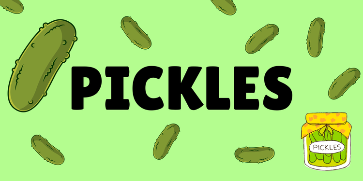 Pickles